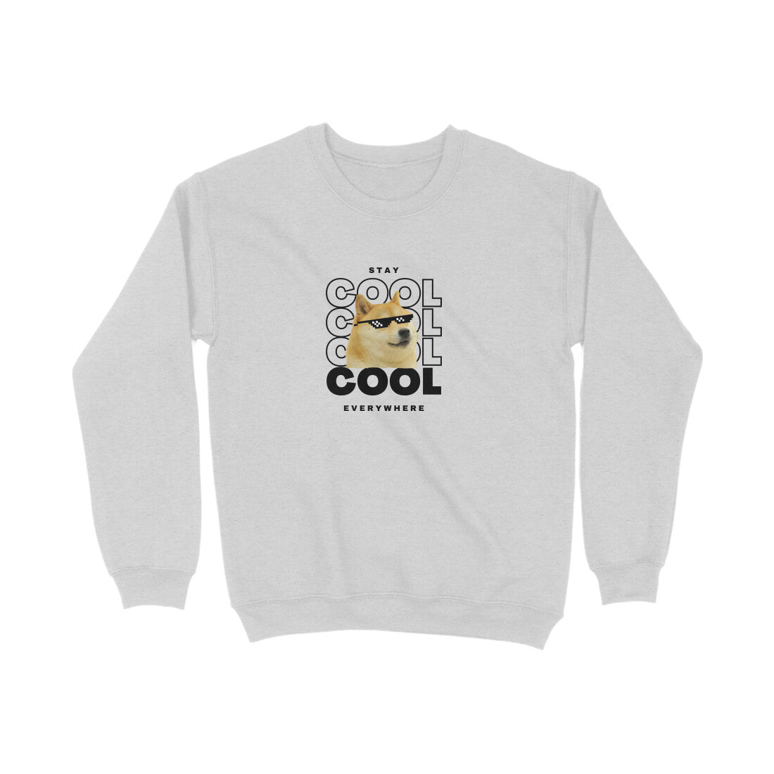 Stay cool - Unisex sweatshirts