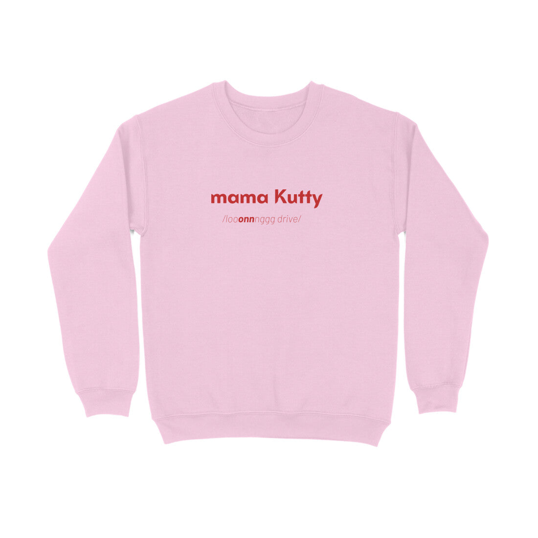 Mama Kutty - Unisex sweatshirts