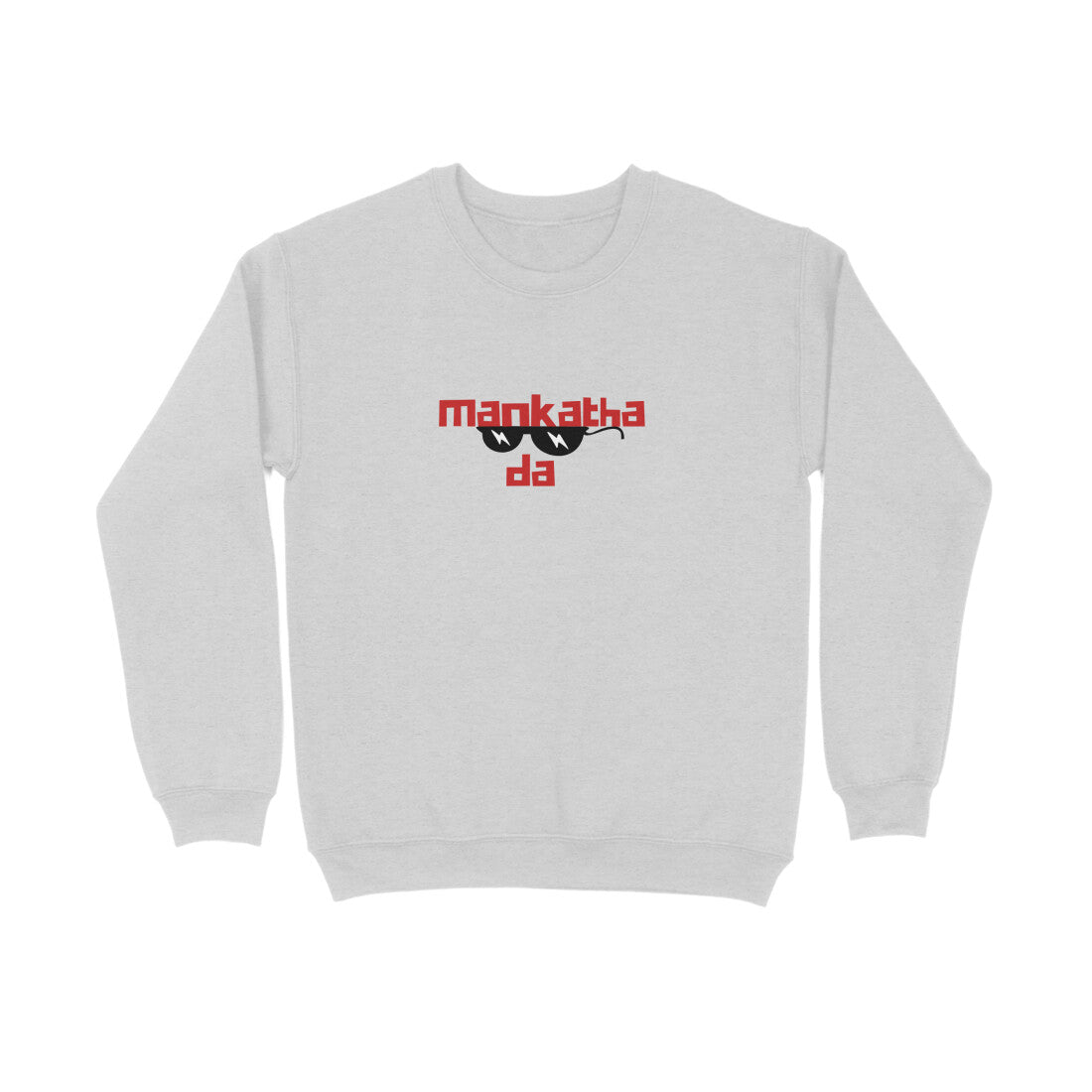 Mankatha da- Unisex sweatshirts