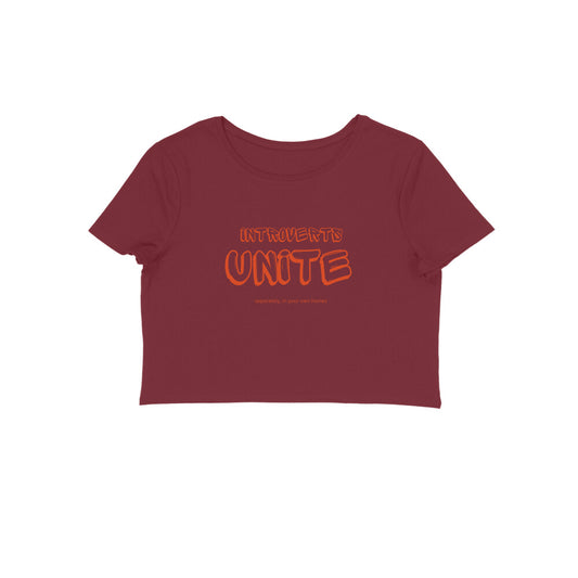 Introverts unite - Women's crop tops