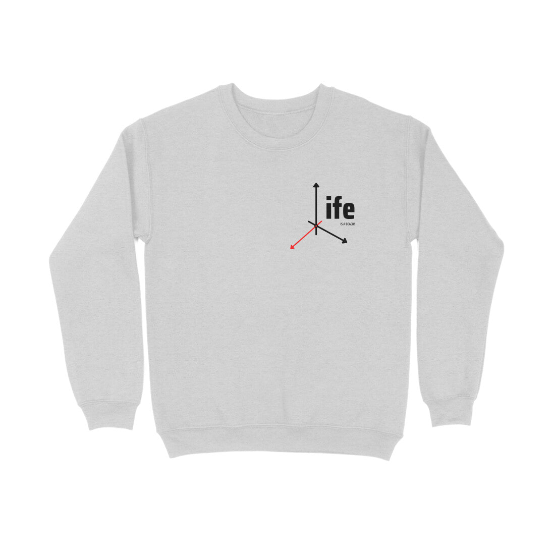 Life is a beach - Unisex sweatshirts